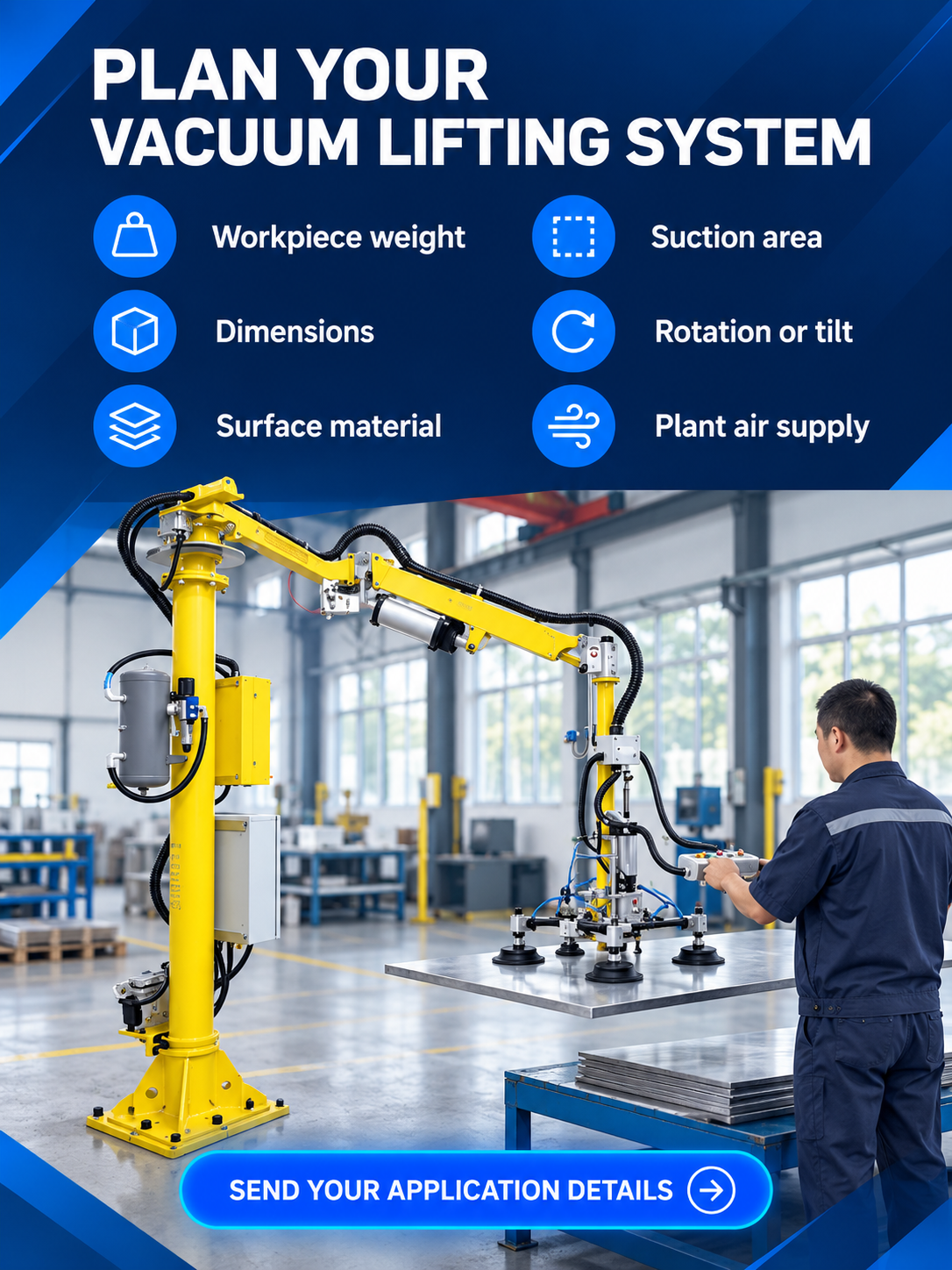 Application checklist for a custom vacuum lifting manipulator system